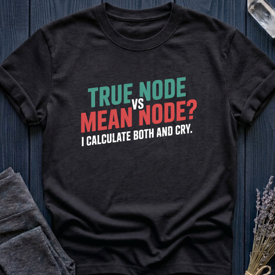 True Node Mean Node?