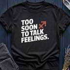 Sagittarius | Too Soon to Talk Feelings