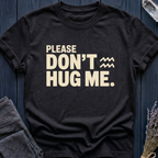Aquarius | Please Don't Hug Me.