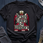 ESUS LOVED THE WHORES | HOLY MOSAIC