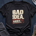Aries | Bad Idea. Aries Approved
