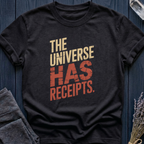 The Universe Has Receipts