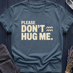 Aquarius | Please Don't Hug Me.