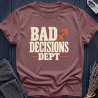 Sagittarius | Bad Decisions Dept | T-Shirt
