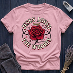 JESUS LOVED THE WHORES | ROSE & THORN