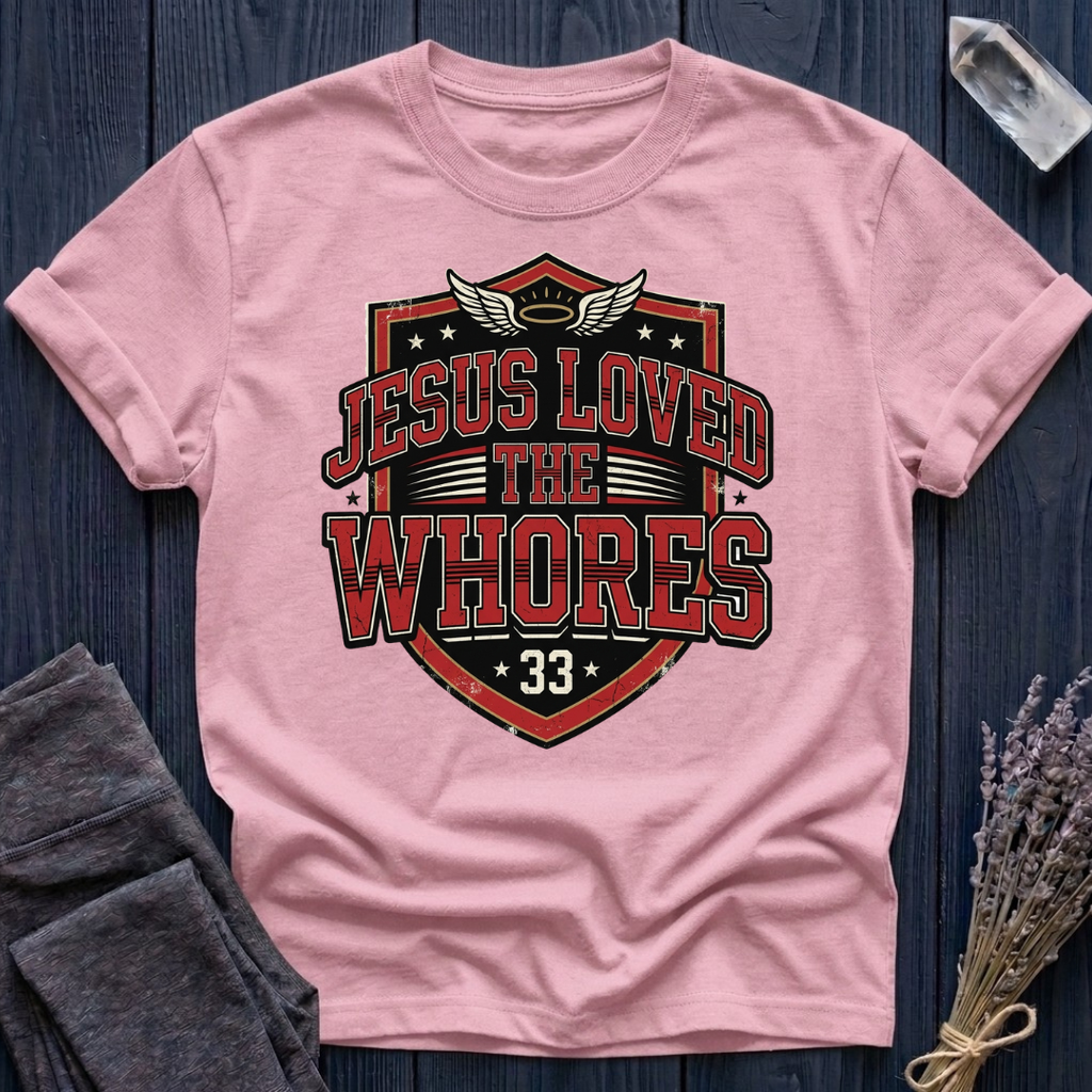 JESUS LOVED THE WHORES | VARSITY 33
