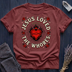 JESUS LOVED THE WHORES | SACRED HEART