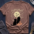 ASK THE STARS. I'M TIRED.