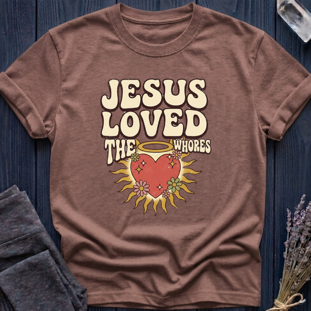 Jesus Loved the Whores | HEART