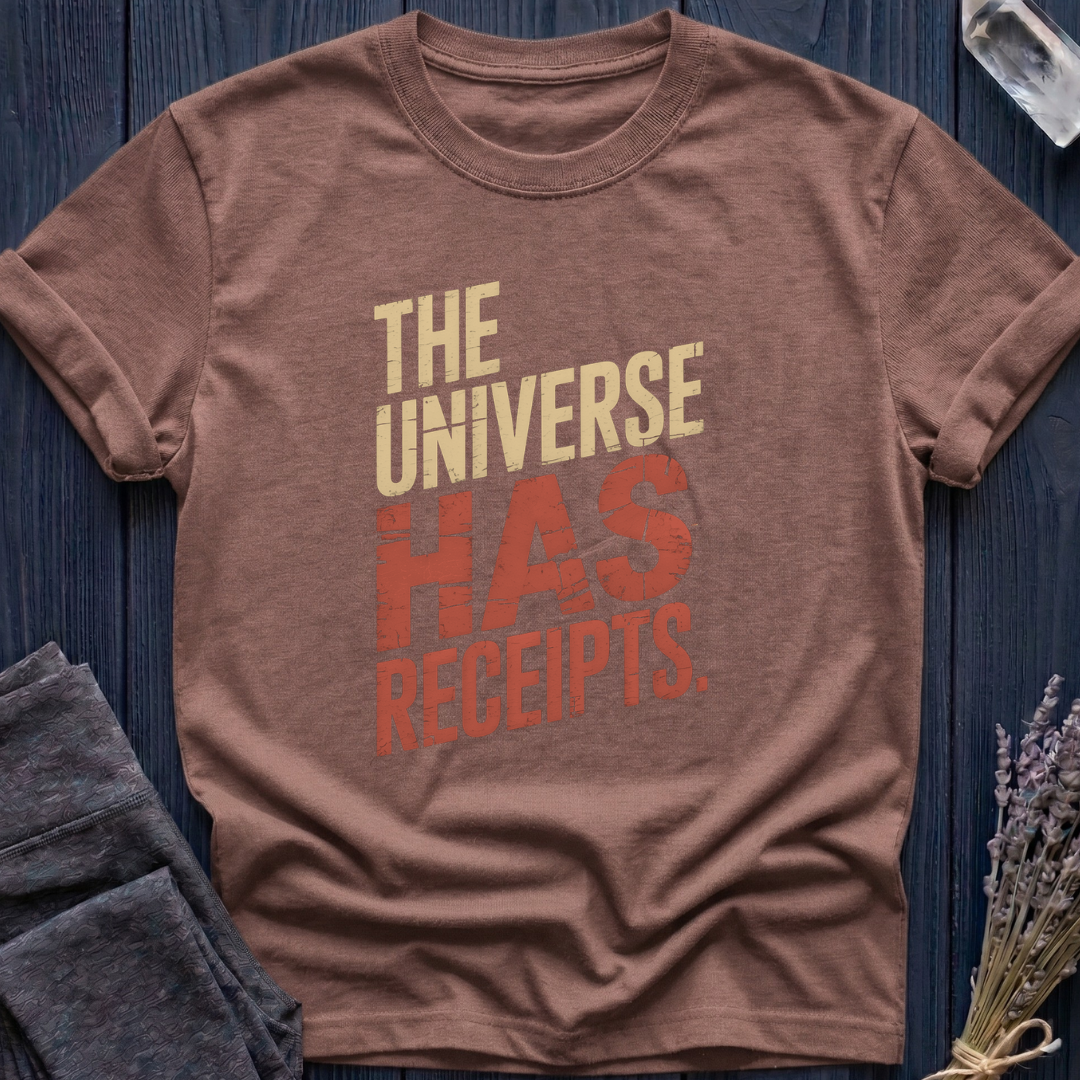 The Universe Has Receipts