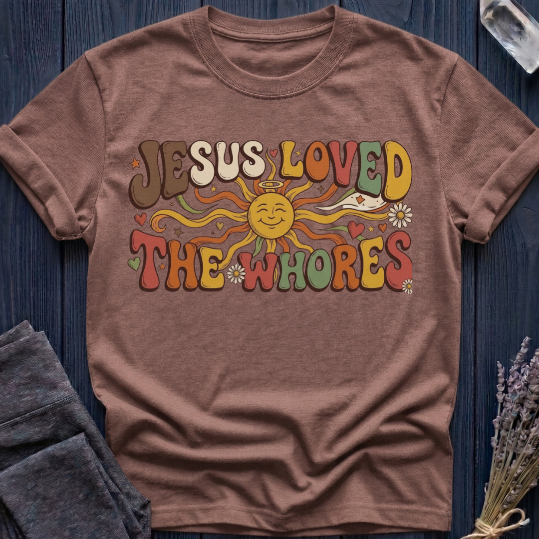Jesus Loved the Whores | SUNSHINE