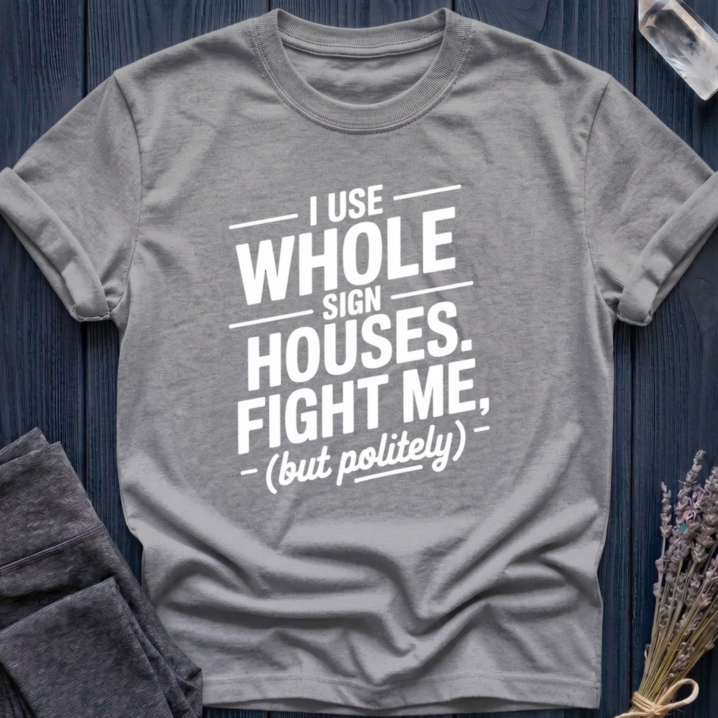 I Use Whole Sign Houses