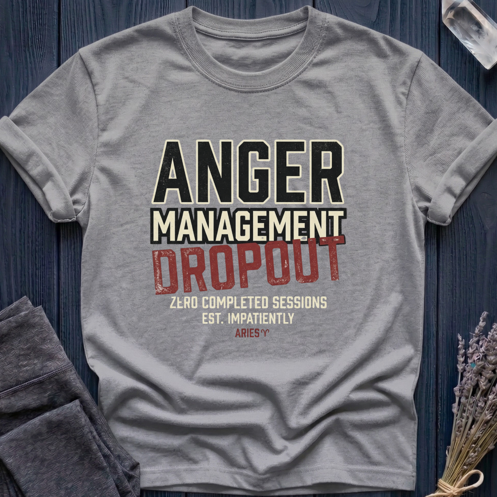 Aries | Anger Management Dropout