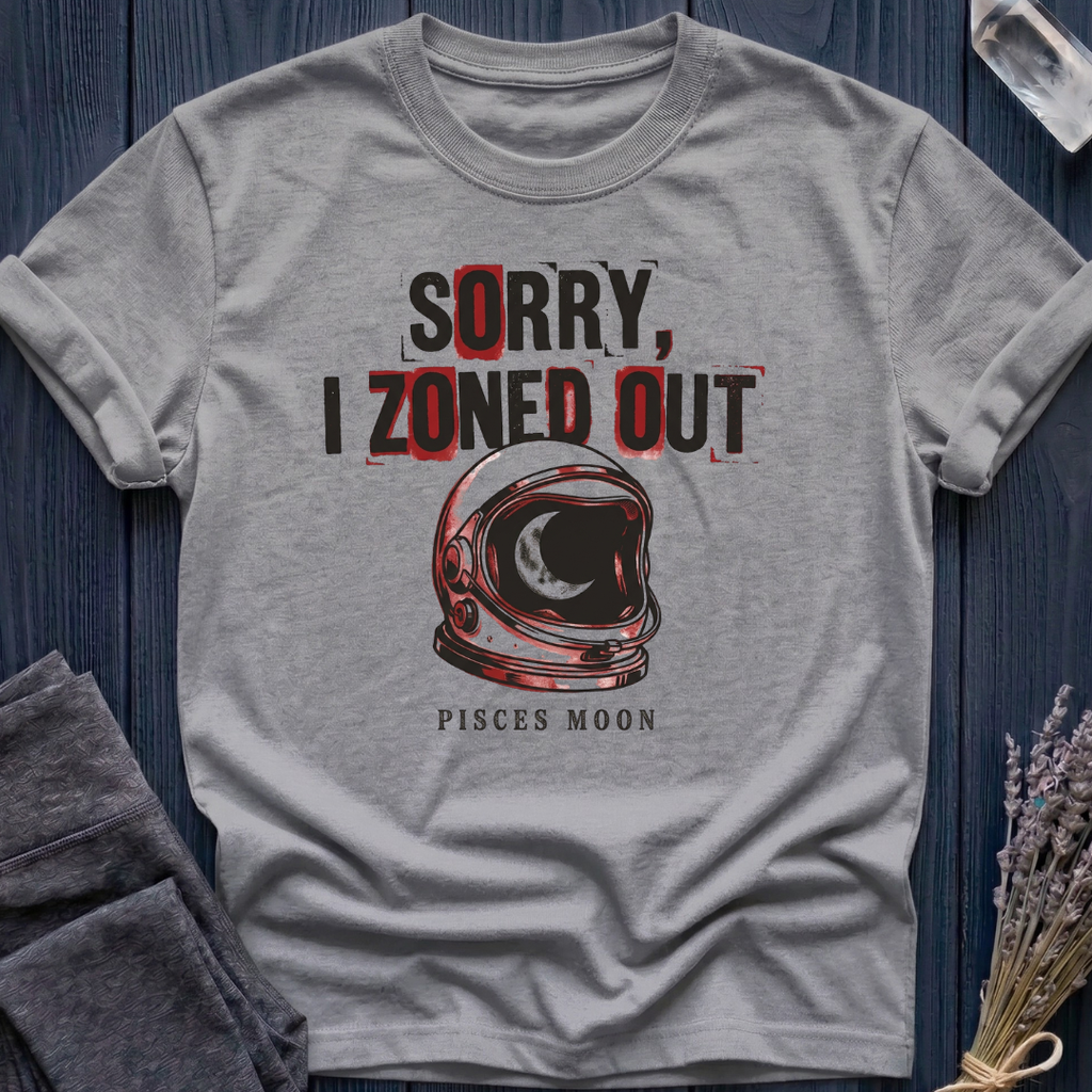 SORRY I ZONED OUT | PISCES MOON