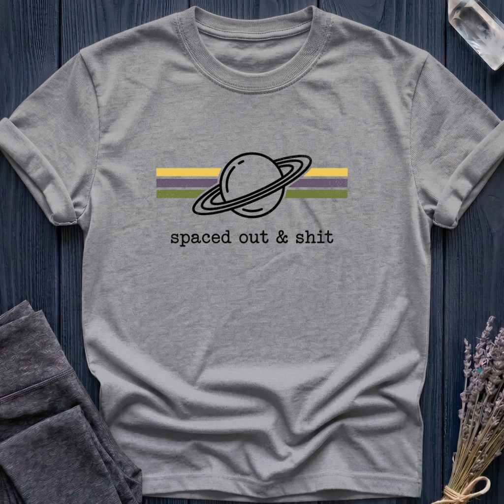Spaced Out & Sh*t