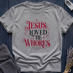 JESUS LOVED THE WHORES | RADICAL GRACE