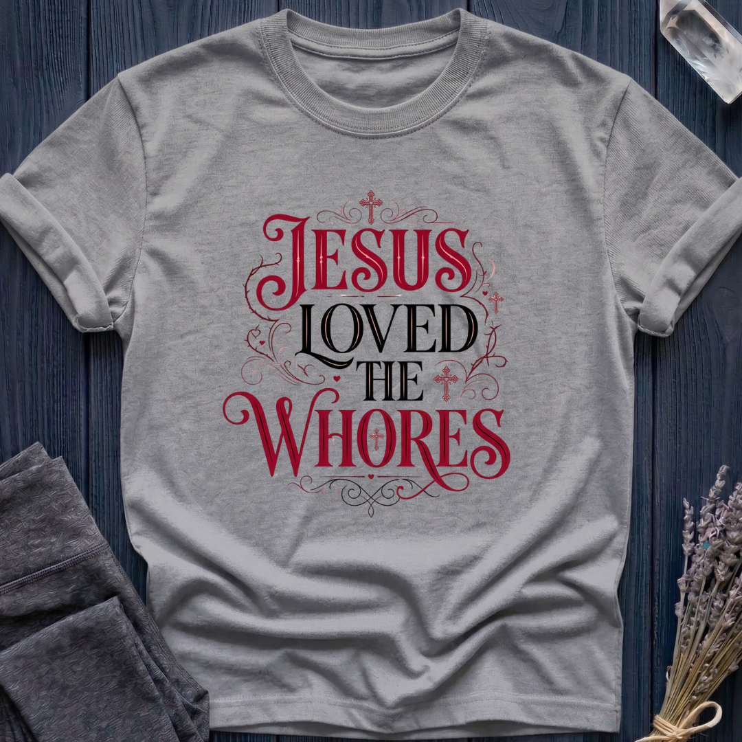 JESUS LOVED THE WHORES | RADICAL GRACE