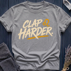 Leo | Clap Harder | T-Shirt