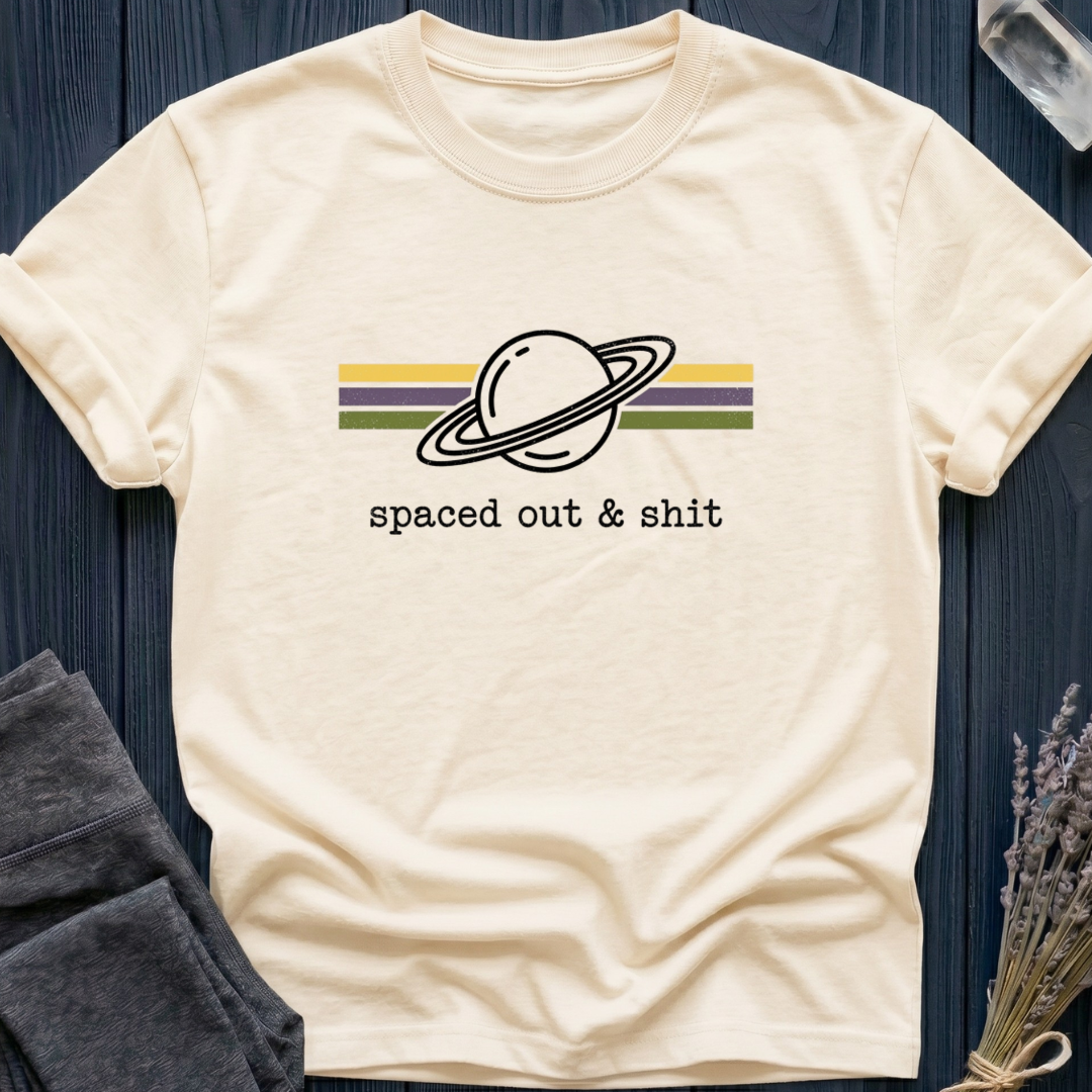 Spaced Out & Sh*t