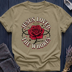 JESUS LOVED THE WHORES | ROSE & THORN