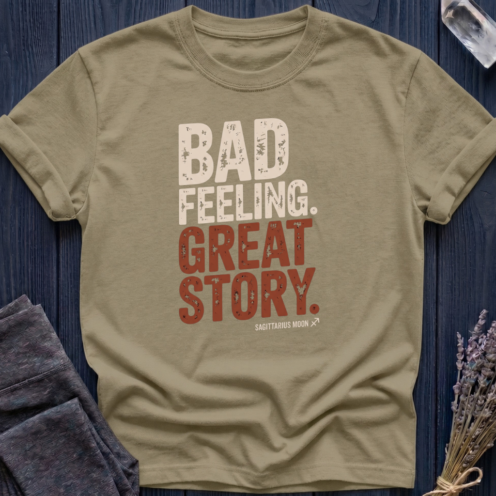 Sagittarius Moon | Bad Feeling. Great Story.