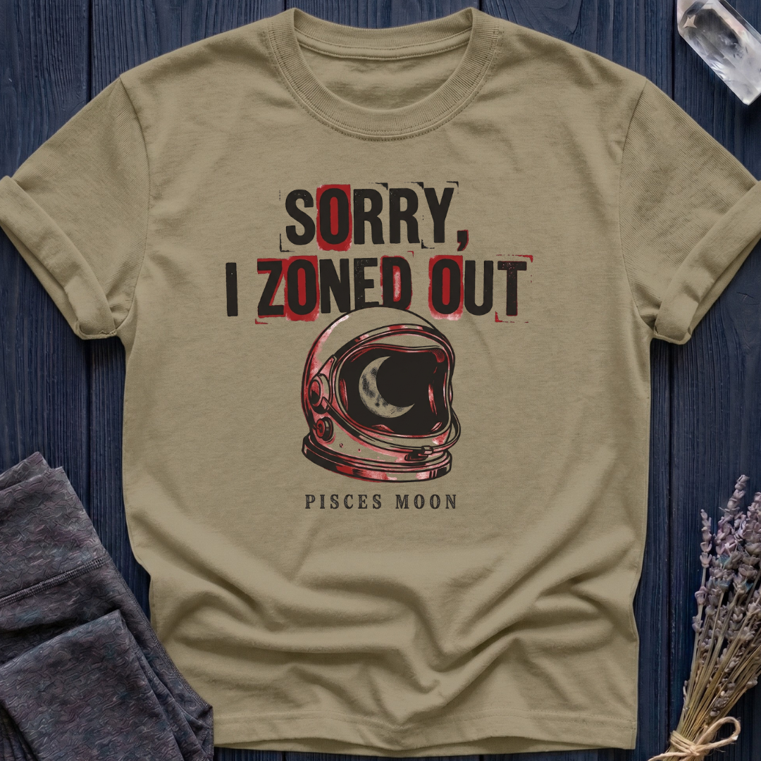 SORRY I ZONED OUT | PISCES MOON