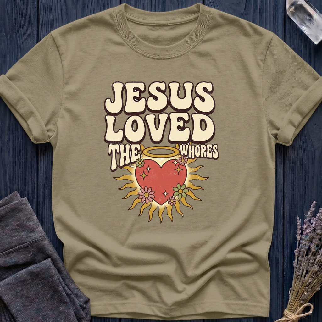 Jesus Loved the Whores | HEART