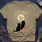 ASK THE STARS. I'M TIRED.