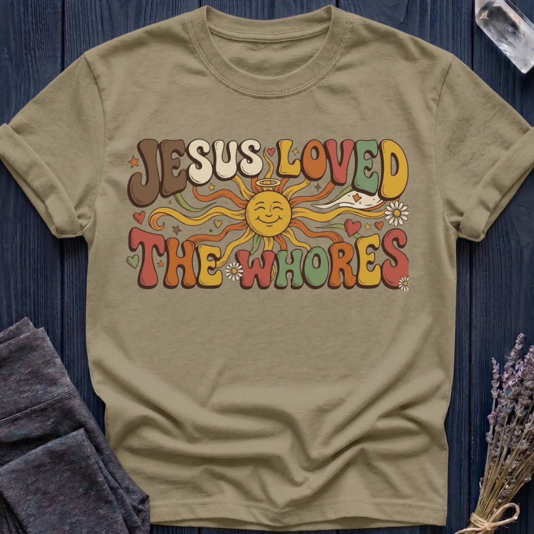 Jesus Loved the Whores | SUNSHINE