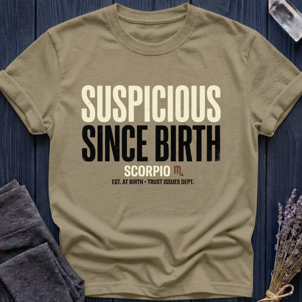 Scorpio | Suspicious Since Birth