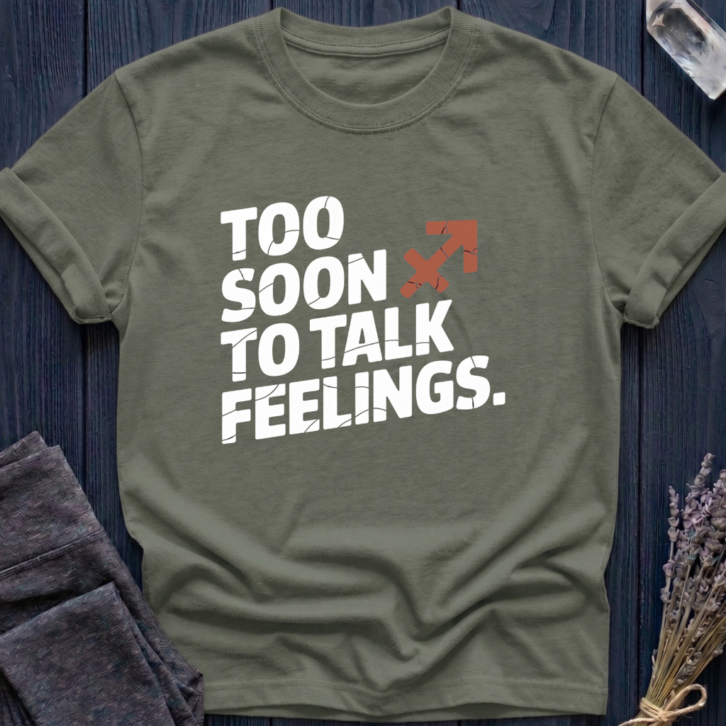 Sagittarius | Too Soon to Talk Feelings