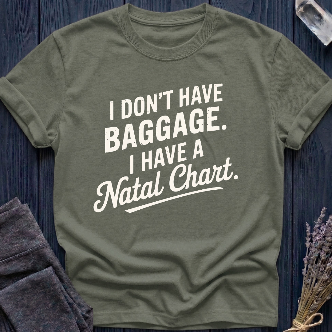 I Don't Have Baggage. I Have a Natal Chart.