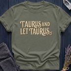 Taurus | Taurus and Let Taurus