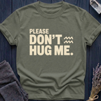 Aquarius | Please Don't Hug Me.