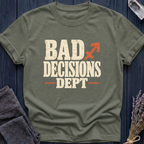 Sagittarius | Bad Decisions Dept | T-Shirt