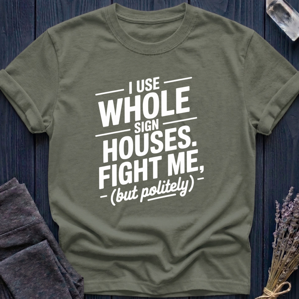 I Use Whole Sign Houses