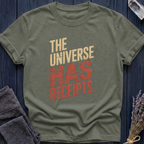 The Universe Has Receipts