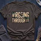 Virgo | Virgoing Through It