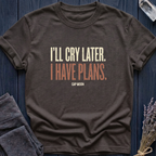 I'LL CRY LATER. I HAVE PLANS | CAPRICORN MOON