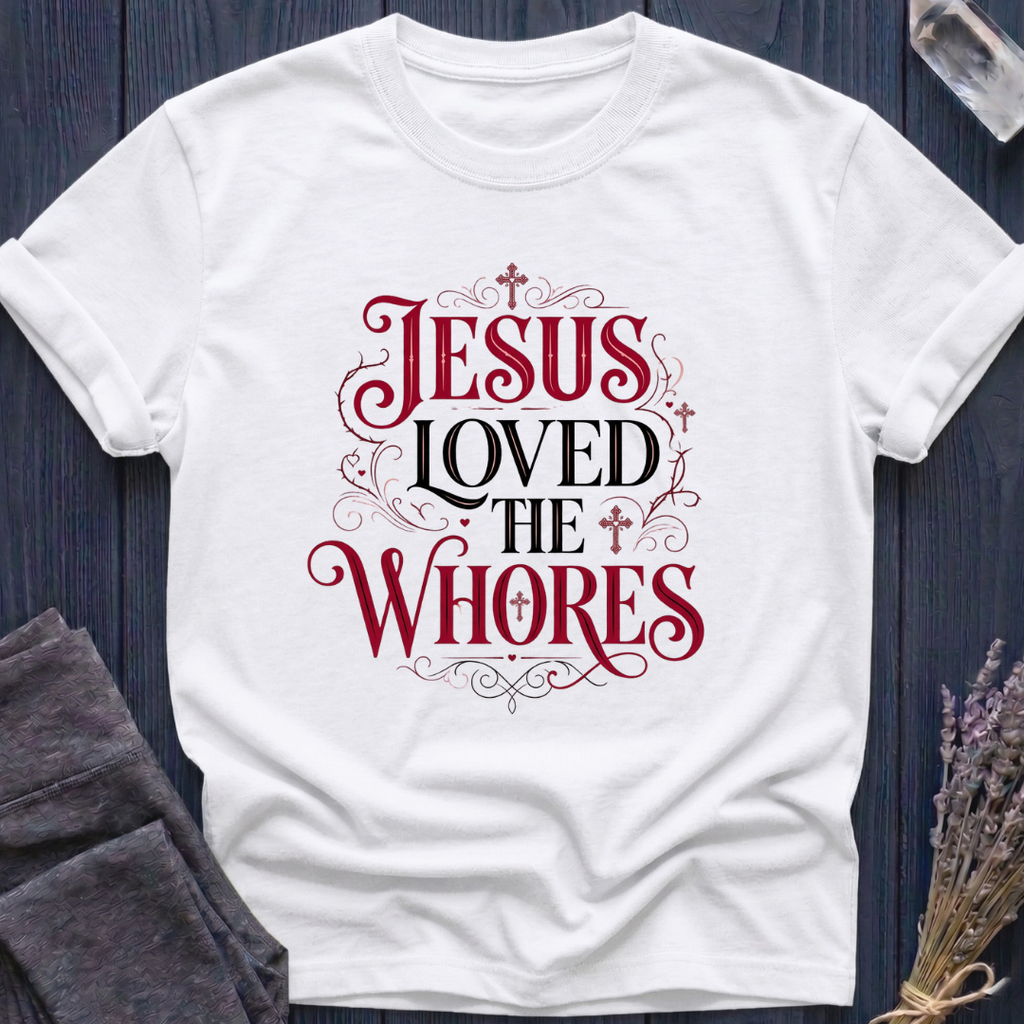 JESUS LOVED THE WHORES | RADICAL GRACE