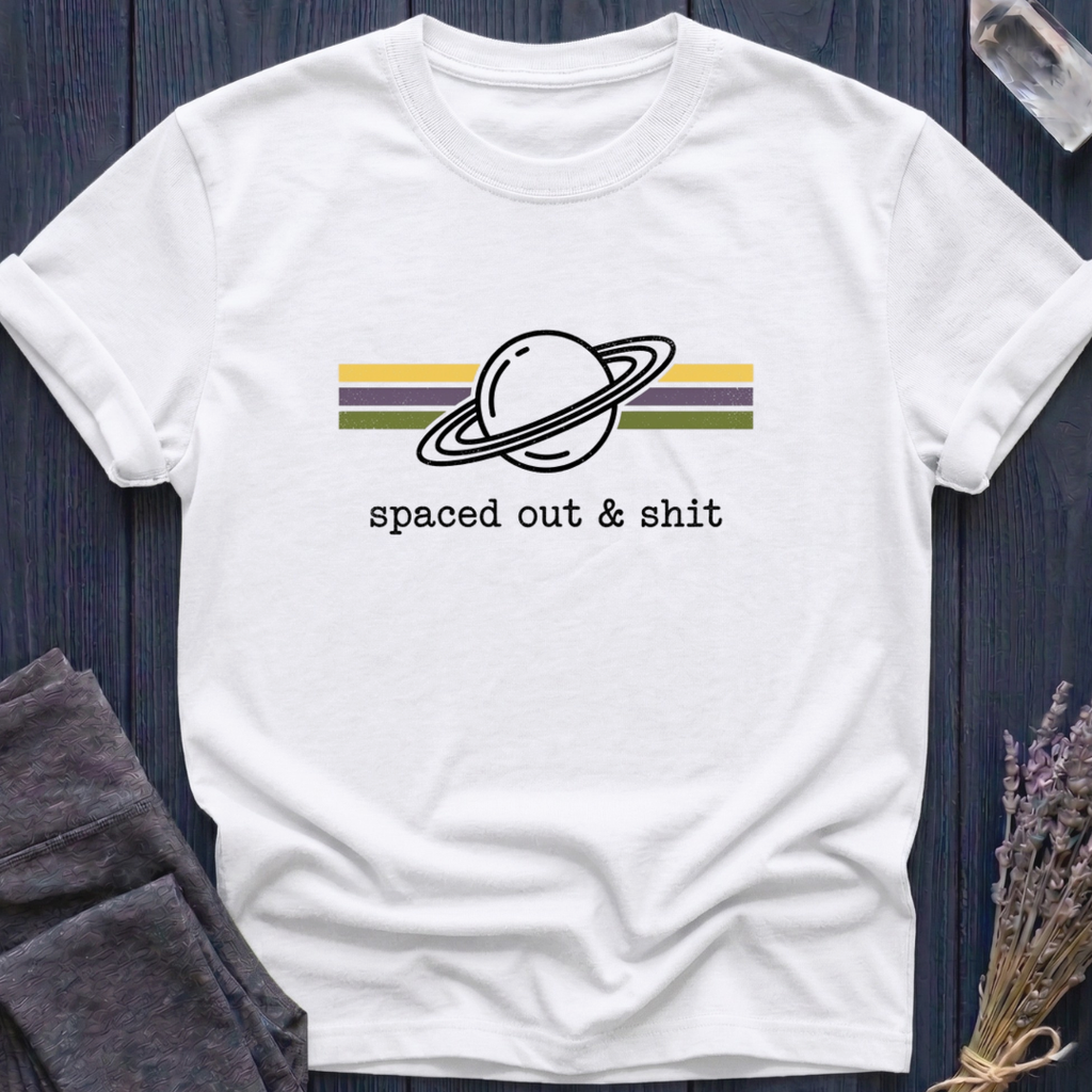 Spaced Out & Sh*t
