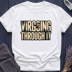 Virgo | Virgoing Through It